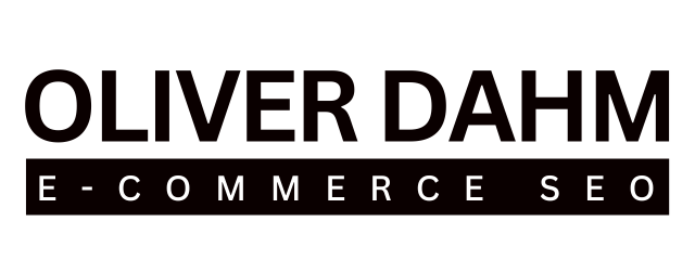 Oliver Dahm | E-COMMERCE SEO
